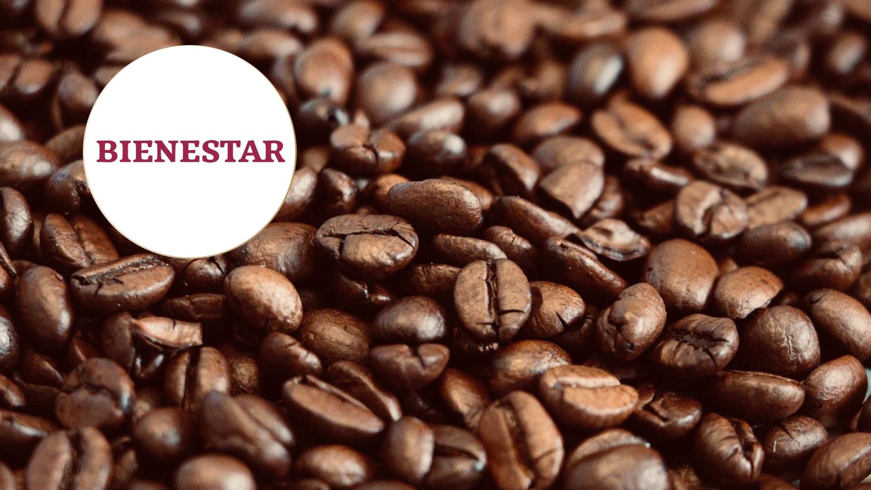 “Café del Bienestar: Impulso al Campo Mexicano” "Café del Bienestar: Impulso al Campo Mexicano"