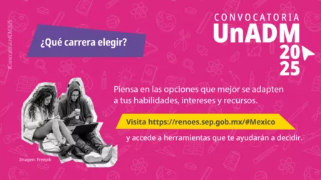 Convocatoria UnADM 2025: Inscripción y Fechas Clave Convocatoria UnADM 2025: Inscripción y Fechas Clave
